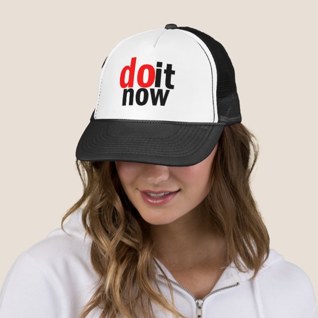 Do it now trucker hat (In Situ)