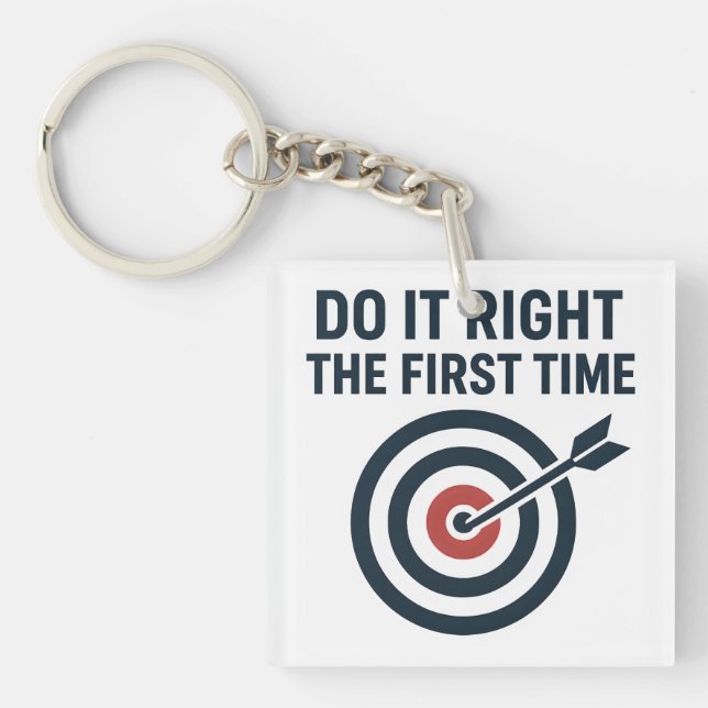 Do It Right the First Time Zero Defects Target Key Ring (Front)