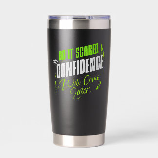 Do It Scared - Motivational Confidence Inspiration Insulated Tumbler