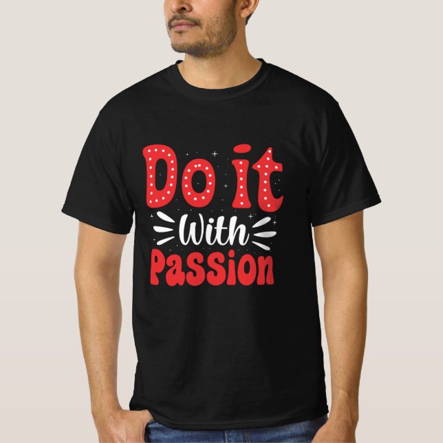 Do it with Passion T-Shirt (Front)