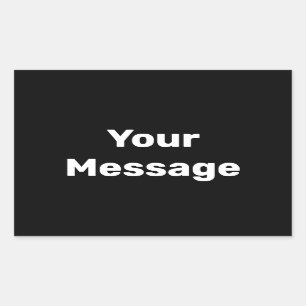 Do It Yourself Black with White Text Template Rectangular Sticker