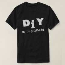 Do It Yourself (DIY)