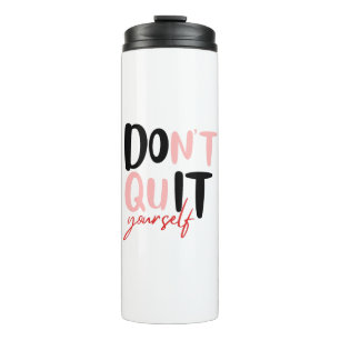 Do it Yourself Thermal Tumbler