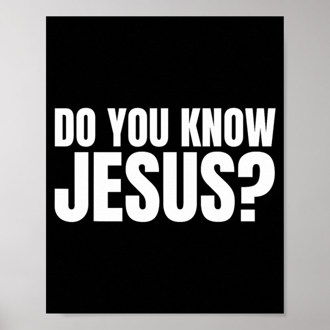 Do Know Jesus Let's Talk About Poster (Front)