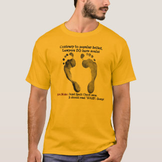 Do Lawyers Have Souls? T-Shirt