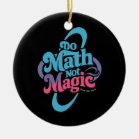 Do Math Not Magic Maths Lovers