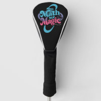 Do Math Not Magic Maths Lovers 