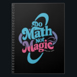 Do Math Not Magic Maths Lovers  Notebook<br><div class="desc">Do Math Not Magic Maths Lovers</div>
