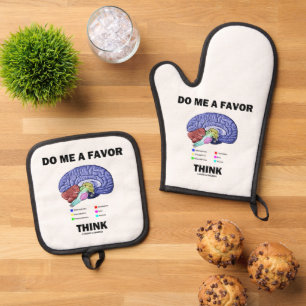 Do Me A Favour Think Brain Anatomy Humour Oven Mitt & Pot Holder Set
