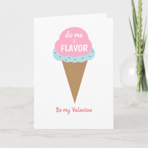 Do me a flavour, be my Valentine, oh and lick me Card