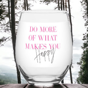 Do More Happy Inspirational Positive Message Stemless Wine Glass