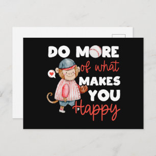 Do More of What Makes You Happy - Baseball Postcard