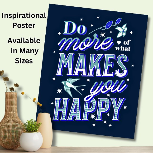 Do More of What Makes You Happy Bluebird & Stars Poster (Creator Uploaded)