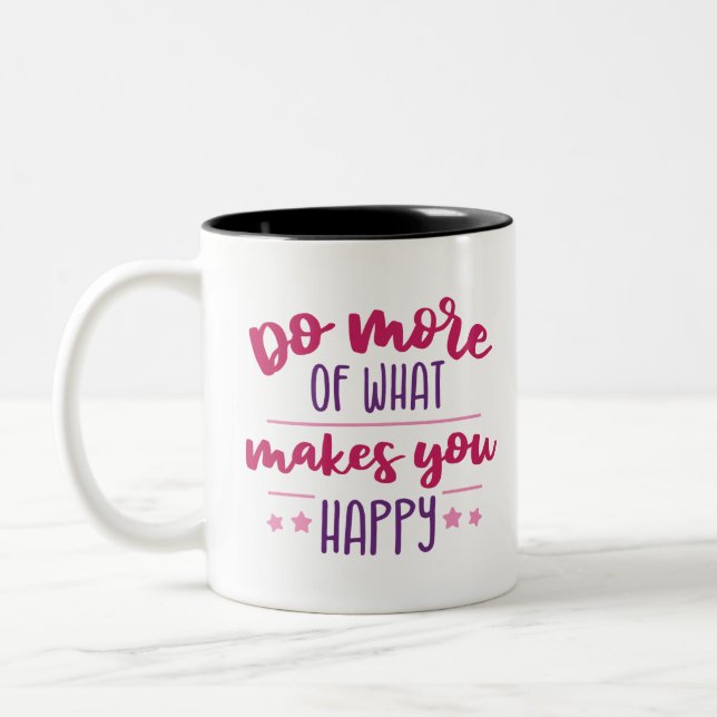 Do more of what makes you happy Two-Tone coffee mug (Left)