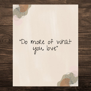 "Do More of What You Love" Motivational Poster