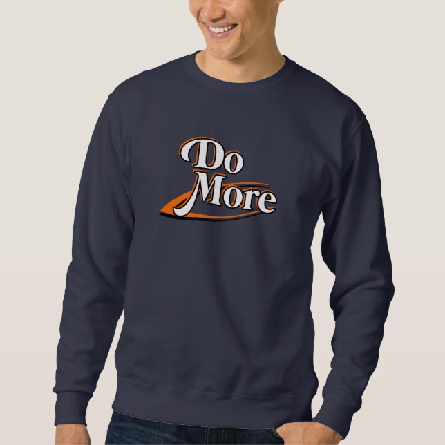 Do more sweatshirt (Front)