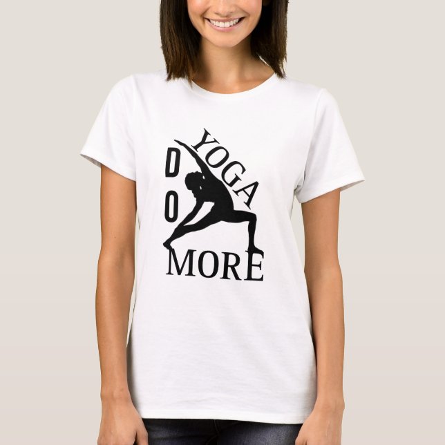 Do More Yoga  T-Shirt (Front)