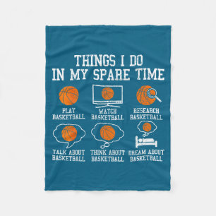 Do My Basketball Things Spare Time Bball Fleece Blanket
