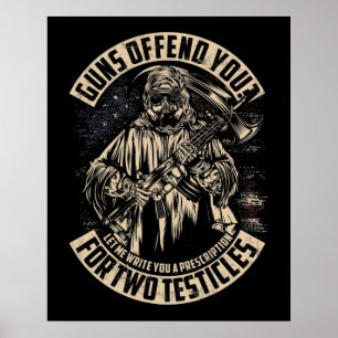 Do my guns offend you? poster