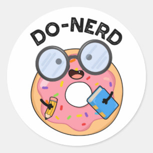 Do-nerd Funny Nerdy Doughnut Pun  Classic Round Sticker