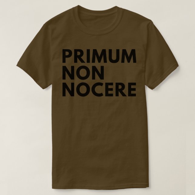 Do No Harm Hippocratic Oath T-Shirt (Design Front)