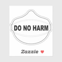 Do No Harm mask vinyl sticker