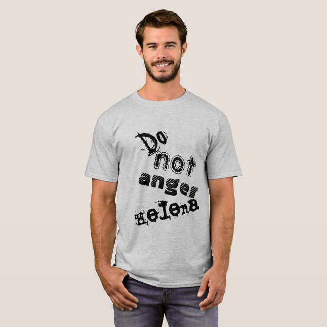 Do not anger helena quote from orphan Black T-Shirt (Front Full)