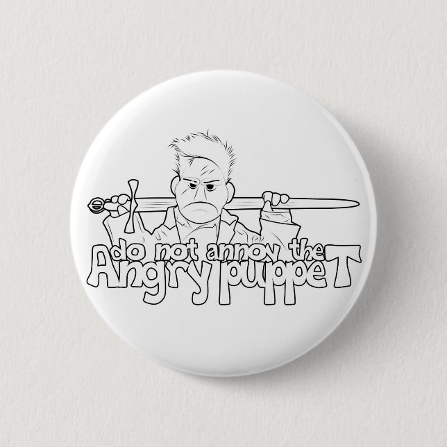 Do Not Annoy The Angry Puppet 6 Cm Round Badge (Front)