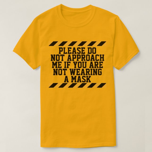 Do Not Approach Social Distancing T-Shirt (Design Front)
