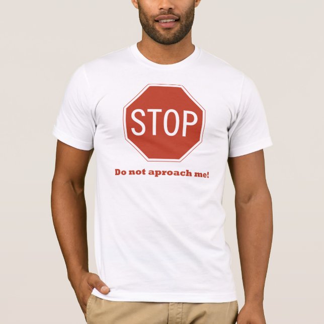 Do not approach T-Shirt (Front)