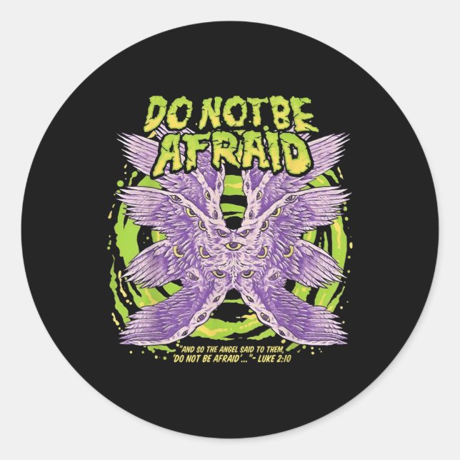 Do Not Be Afraid And So The Angel Said To Them  Classic Round Sticker (Front)