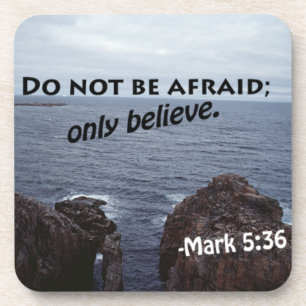 Do not be afraid Bible Quote Customise It Coaster