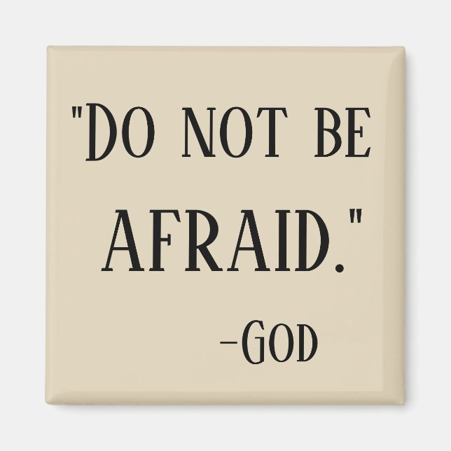 DO NOT BE AFRAID Message from God Powerful Magnet (Front)