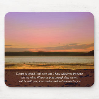 Do not be afraid mouse pad