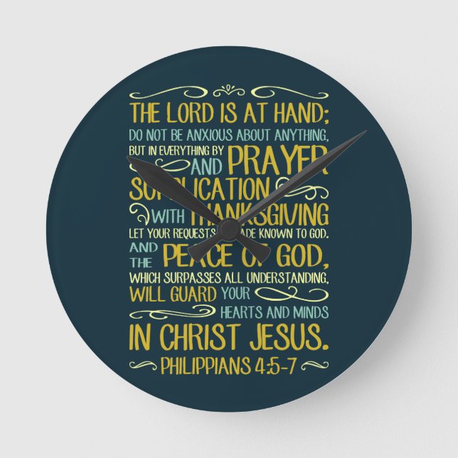 Do Not Be Anxious - Philippians 4:5-7 Round Clock (Front)