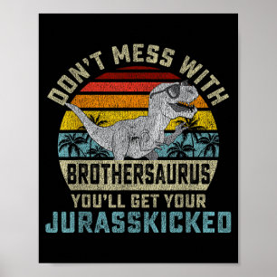 Do Not Be With Brothers And Become Jurkicked Broth Poster