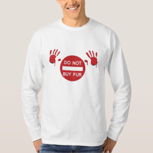 Do not buy Fur T-Shirt