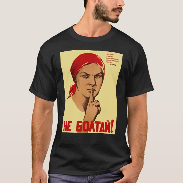 Do Not Chatter! USSR Soviet Union Poster T-Shirt (Front)