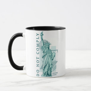 Do Not Comply Mug