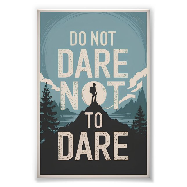 Do not dare not to dare photo print (Front)