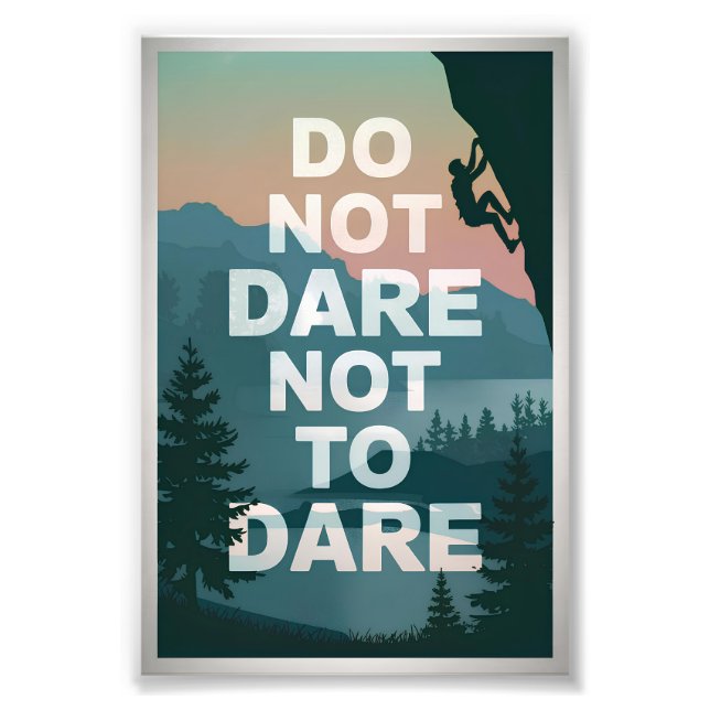 Do not dare not to dare photo print (Front)