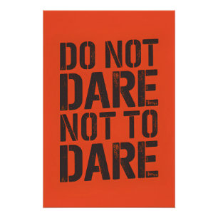 Do not dare not to dare poster