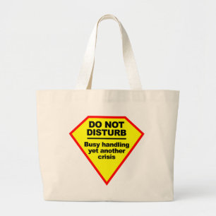 Do Not Disturb bag