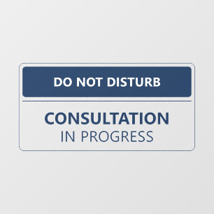 Do Not Disturb Consultation