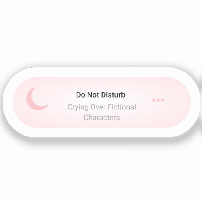 Do not Disturb - Crying Over Fictional Characters  (Front)