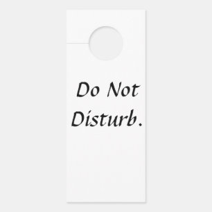 'Do Not Disturb' Door Sign. Door Hanger