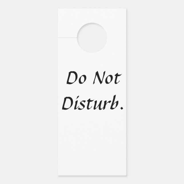 'Do Not Disturb' Door Sign. Hanger (Front)