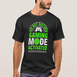 Do Not Disturb Gaming Mode Activated Premium T-Shirt