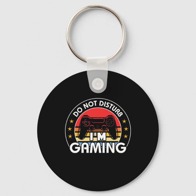 Do Not Disturb I Am Gaming Key Ring (Front)
