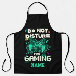 Do Not Disturb I'm Gaming, Video Gamer Geek Modern Apron